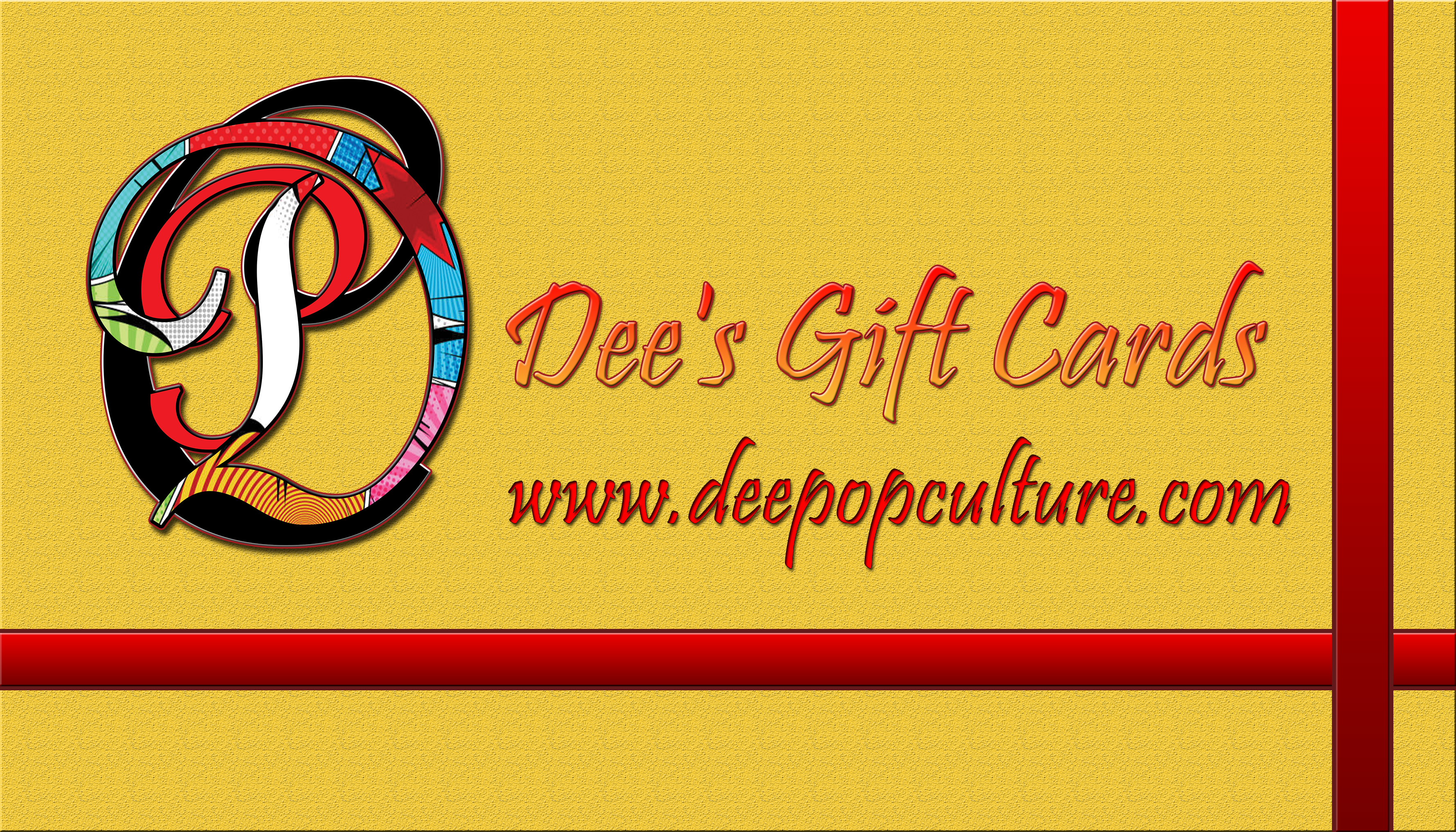 Dee's Gift Cards – Dee Pop Culture and Gifts